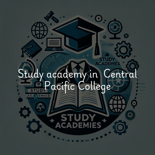 Study Academy at  Central Pacific College