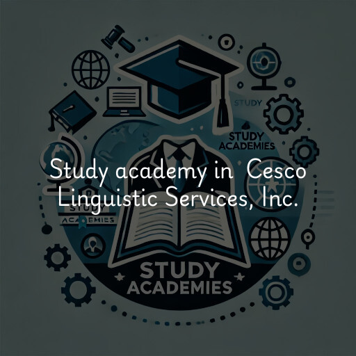 Study Academy at  Cesco Linguistic Services, Inc.