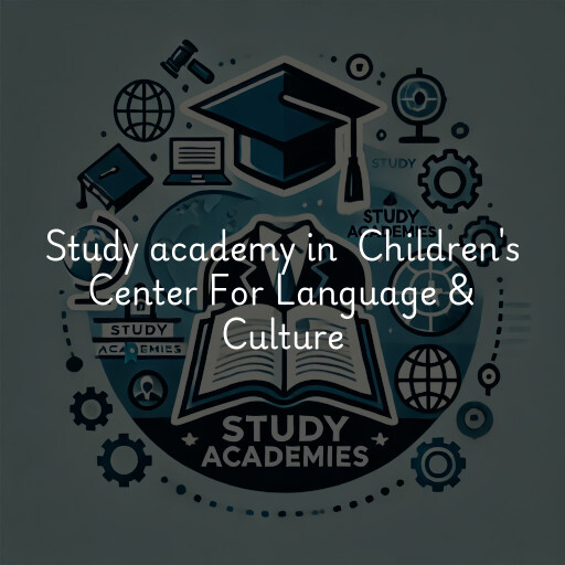 Study Academy at  Children's Center For Language & Culture