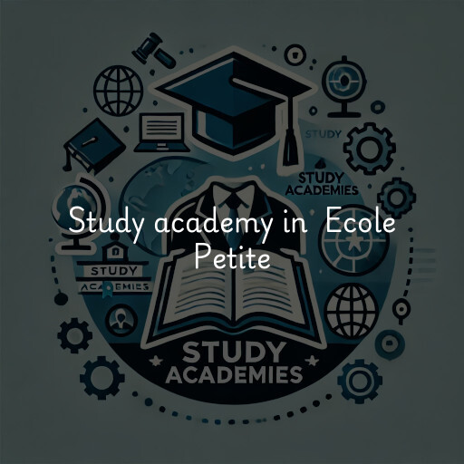 Study Academy at  Ecole Petite