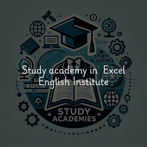 Study Academy at  Excel English Institute