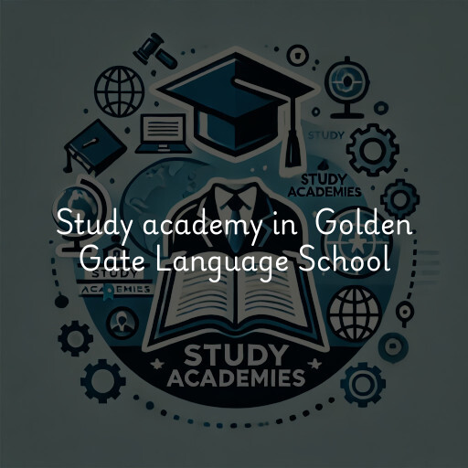 Study Academy at  Golden Gate Language School