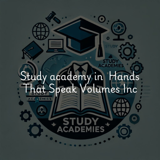 Study Academy at  Hands That Speak Volumes Inc