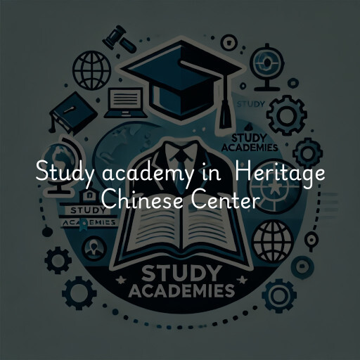 Study Academy at  Heritage Chinese Center