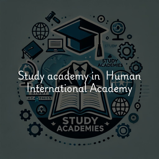 Study Academy at  Human International Academy