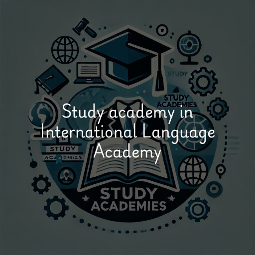 Study Academy at  International Language Academy