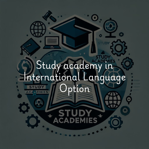 Study Academy at  International Language Option