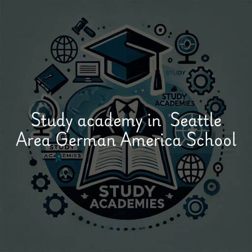 Study Academy at  Seattle Area German America School