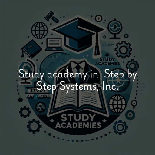 Study Academy at  Step by Step Systems, Inc.