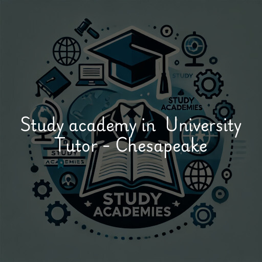 Study Academy at  University Tutor - Chesapeake