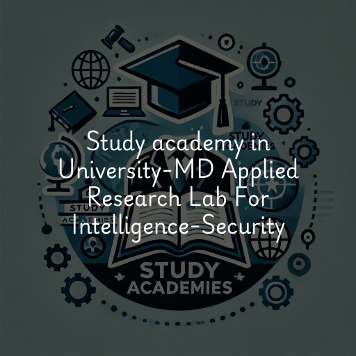 Study Academy at  University-MD Applied Research Lab For Intelligence-Security